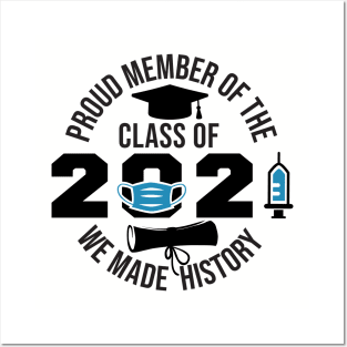 Proud Member Class of 2021 Posters and Art